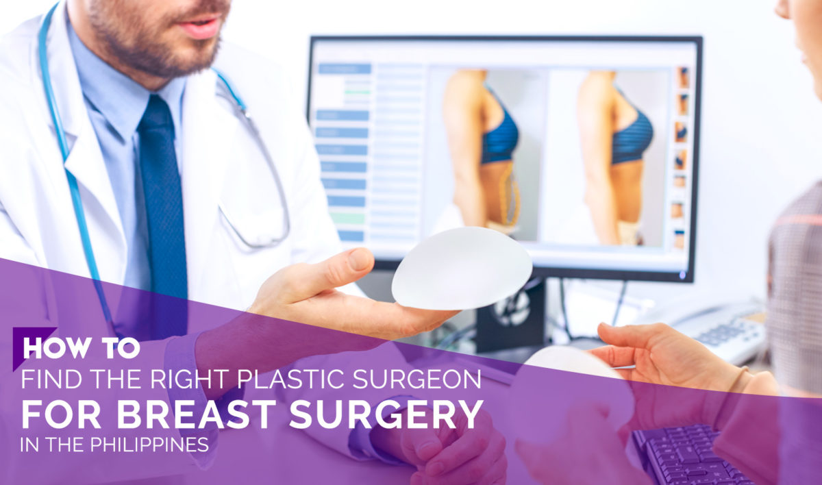 breast surgery ph how to find the rightplastic surgeon for breast surgery in the philippines