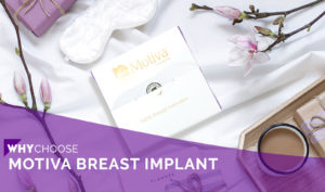 breast surgery ph why choose motiva breast implant