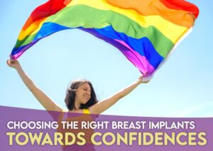 Choosing breast implants towards confidence